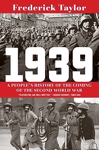 1939: A People's History of the Coming Second World War