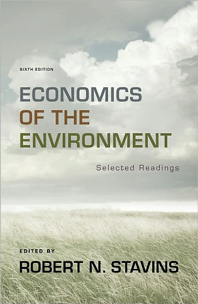 Economics of the Environment: Selected Readings