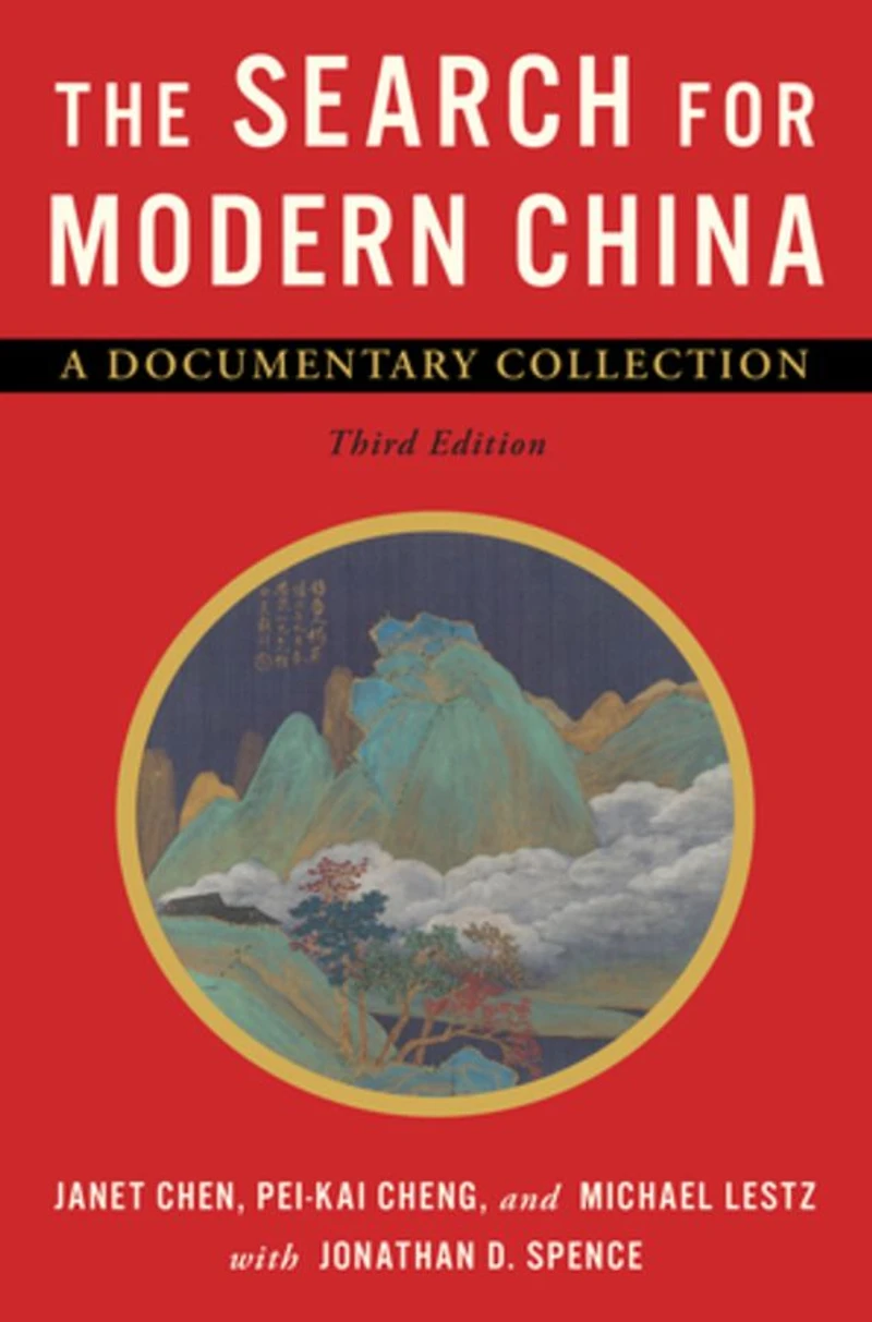 The Search for Modern China: A Documentary Collection