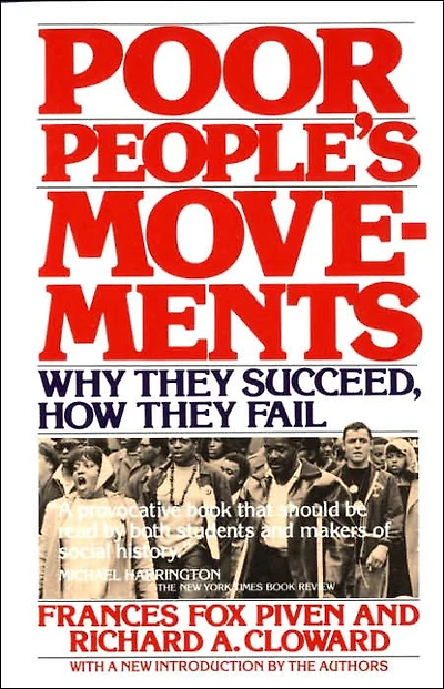 Poor People's Movements: Why They Succeed, How They Fail