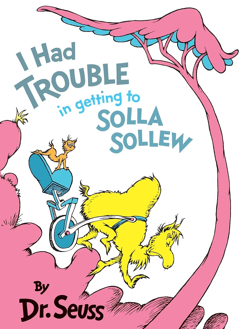 I Had Trouble Getting to Solla Sollew