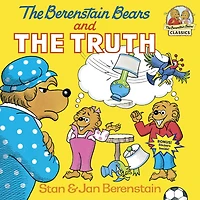 the Berenstain Bears and Truth (Turtleback School & Library Binding Edition)