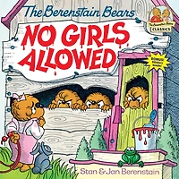 The Berenstain Bears No Girls Allowed (Turtleback School & Library Binding Edition)