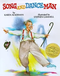 Song and Dance Man (Caldecott Medal Winner)