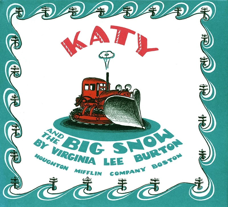 Katy and the Big Snow: A Winter Holiday Book for Kids
