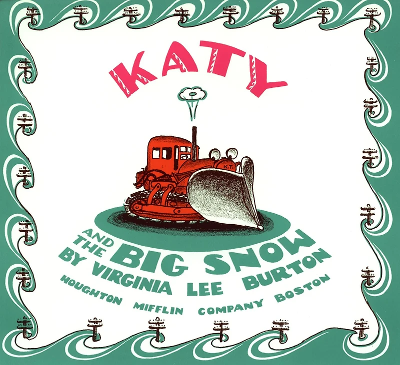 Katy and the Big Snow: A Winter Holiday Book for Kids