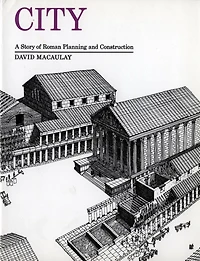 City: A Story of Roman Planning and Construction