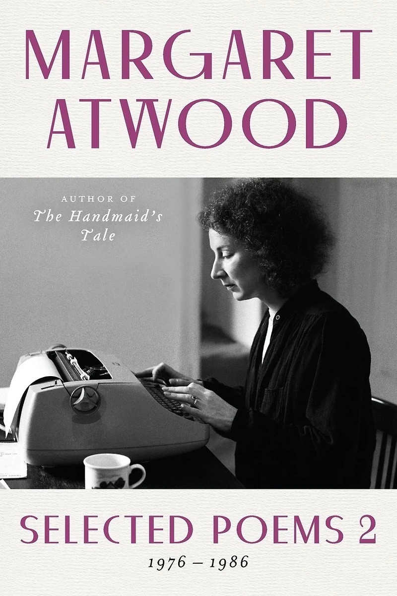 Selected Poems II: and New, 1976-1986