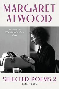 Selected Poems II: and New, 1976-1986