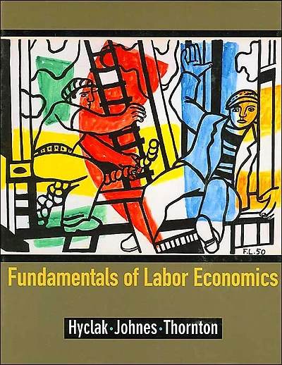 Fundamentals of Labor Economics