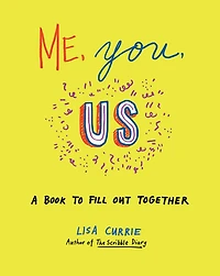 Me, You, Us: A Book to Fill Out Together
