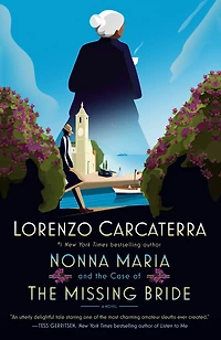 Nonna Maria and the Case of Missing Bride: A Novel