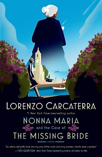 Nonna Maria and the Case of Missing Bride: A Novel
