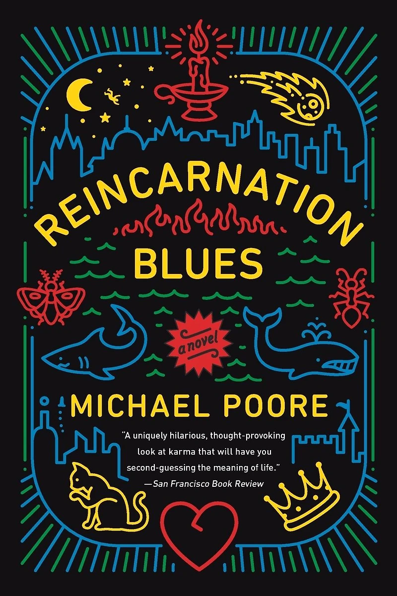 Reincarnation Blues: A Novel