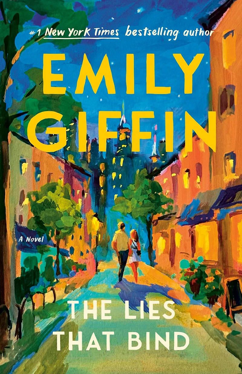 The Lies That Bind: A Novel