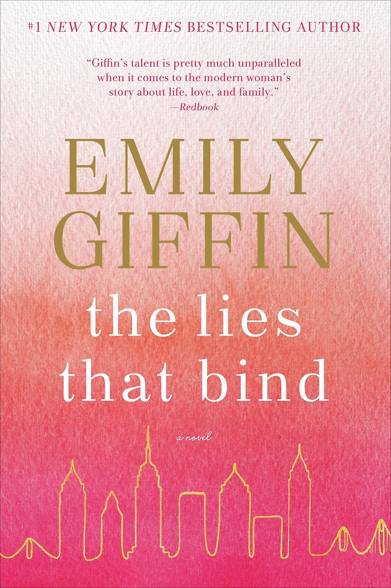 The Lies That Bind: A Novel