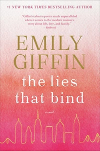 The Lies That Bind: A Novel