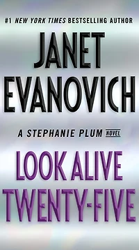 Look Alive Twenty-Five (Stephanie Plum Series #25)