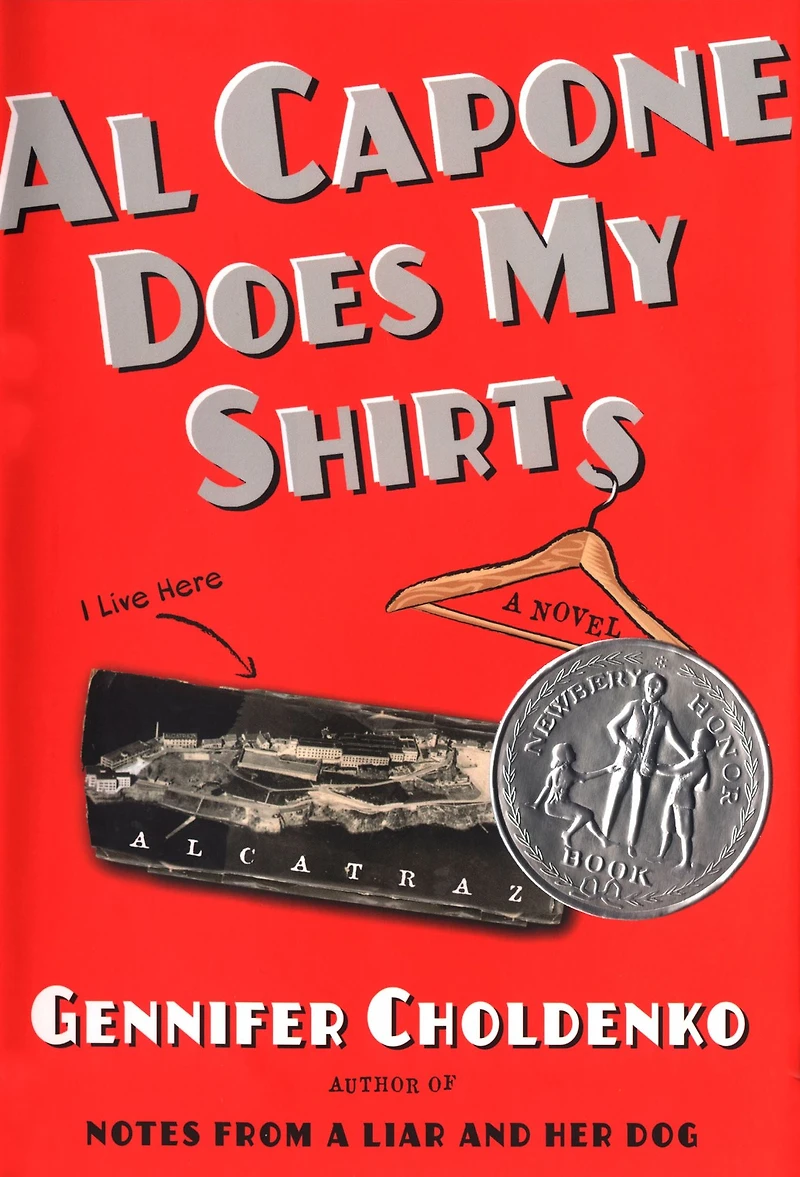 Al Capone Does My Shirts (Tales from Alcatraz Series #1)