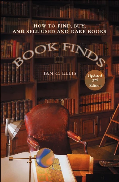 Book Finds, 3rd Edition: How to Find, Buy, and Sell Used and Rare Books