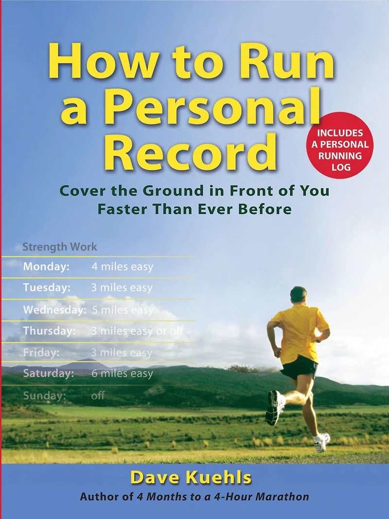 How to Run a Personal Record: Cover the Ground Front of You Faster Than Ever Before
