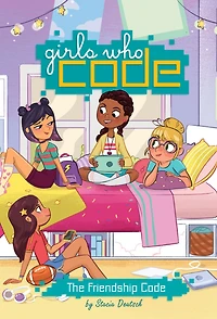 The Friendship Code (Girls Who Series #1)