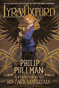 Lyra's Oxford (His Dark Materials Series)