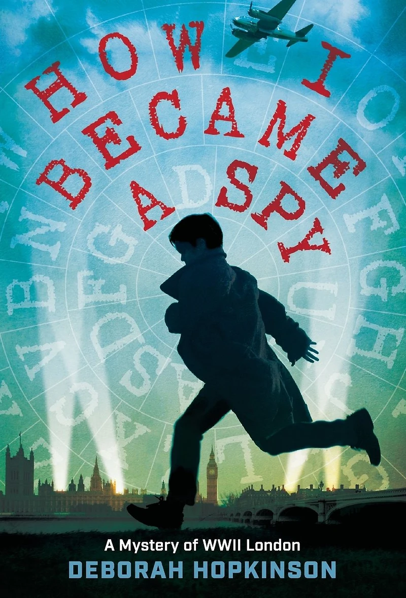 How I Became A Spy: Mystery of WWII London