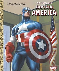 The Courageous Captain America (Marvel: America)