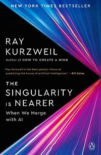 The Singularity Is Nearer: When We Merge with AI