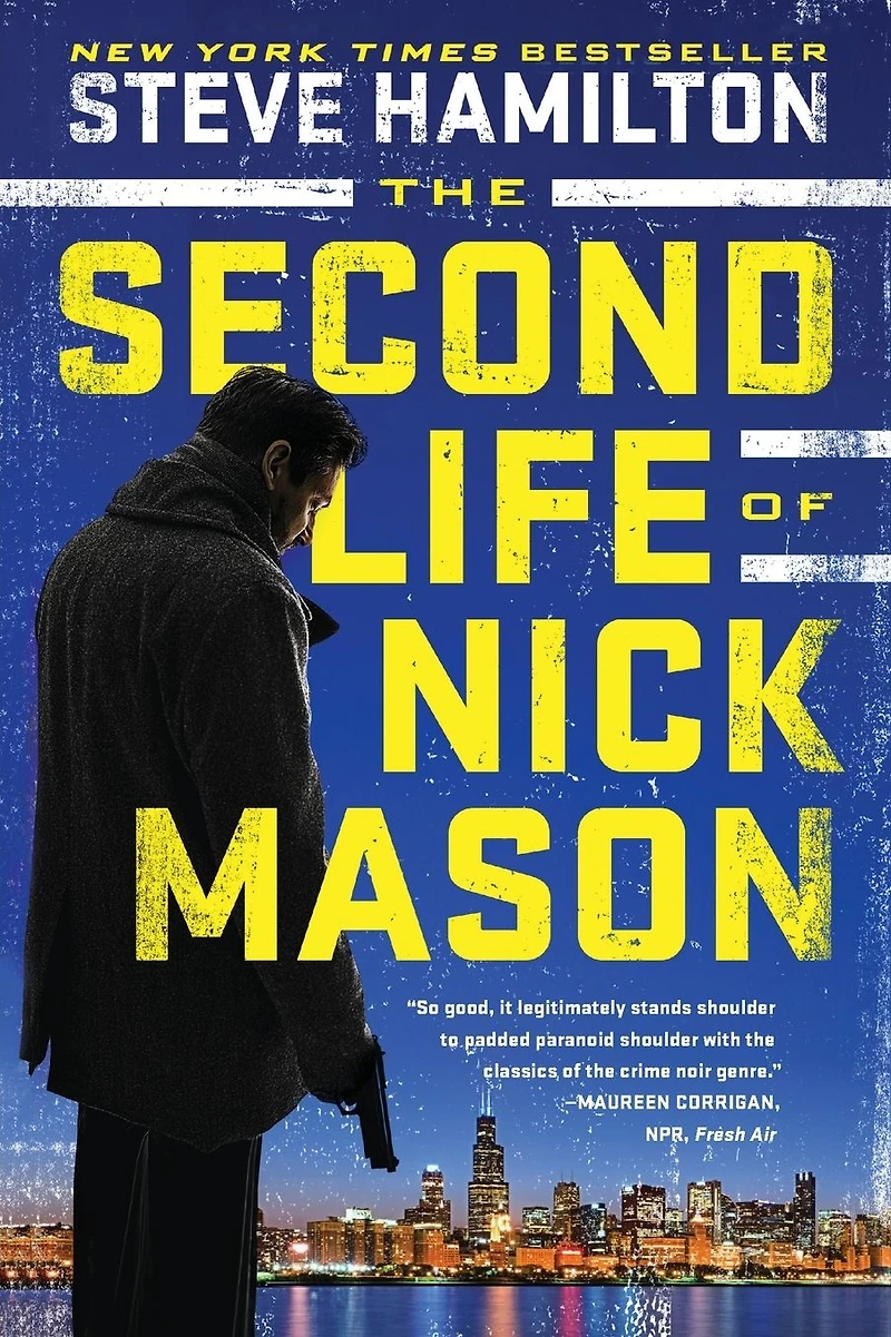The Second Life of Nick Mason (Nick Series #1)