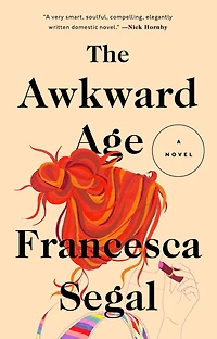 The Awkward Age: A Novel