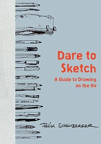 Dare to Sketch: A Guide Drawing on the Go