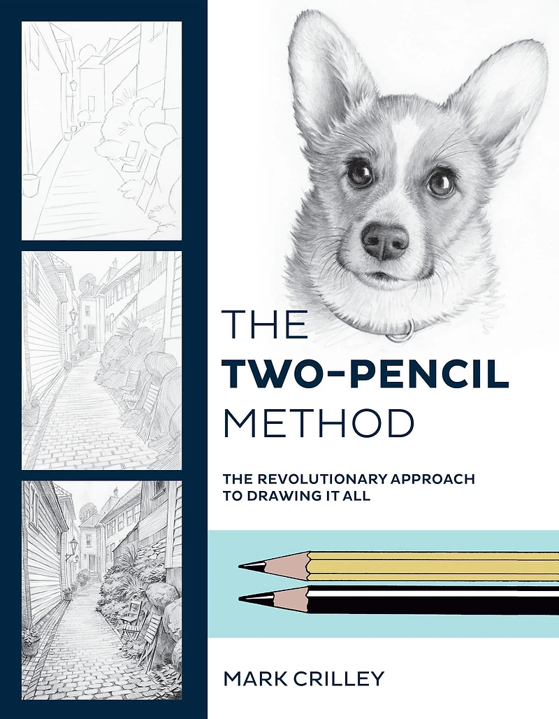 The Two-Pencil Method: Revolutionary Approach to Drawing It All