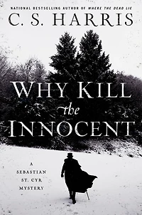 Why Kill the Innocent (Sebastian St. Cyr Series #13)