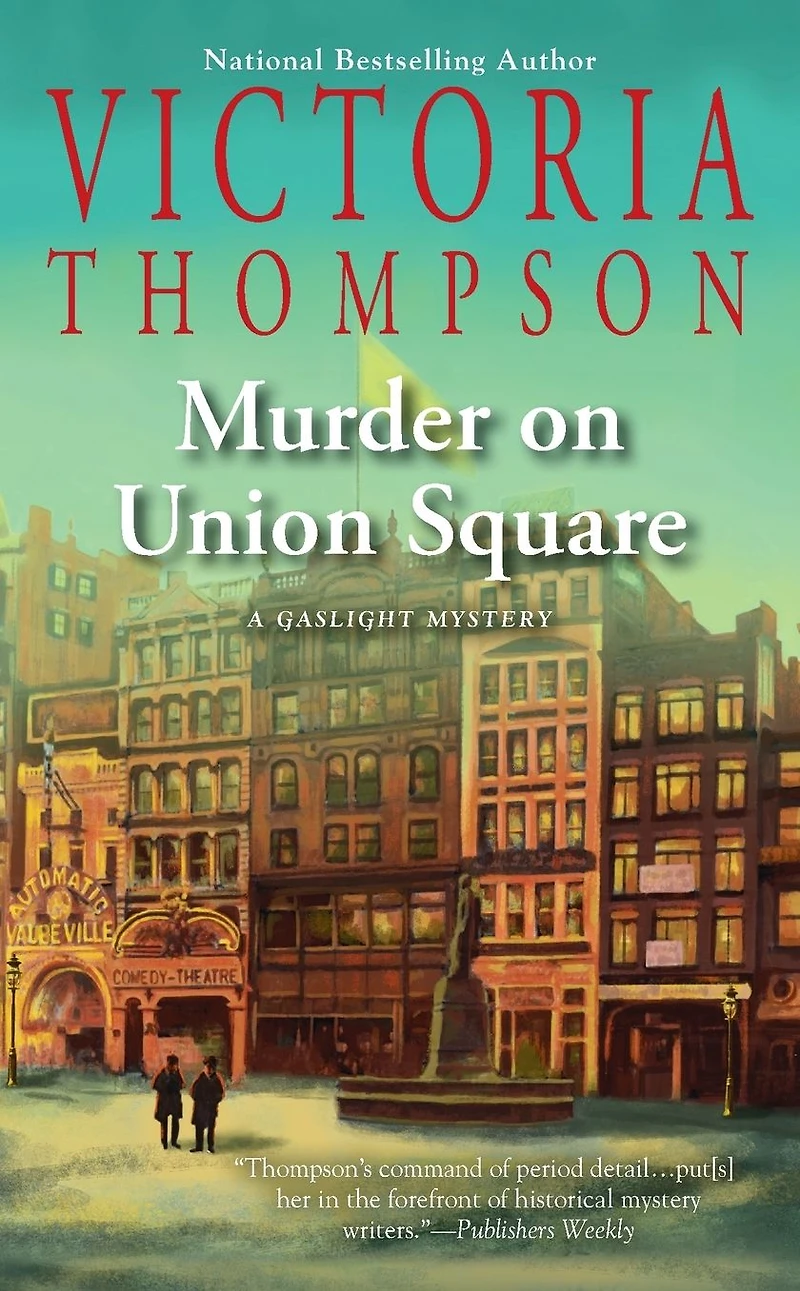 Murder on Union Square (Gaslight Mystery Series #21)