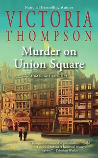 Murder on Union Square (Gaslight Mystery Series #21)