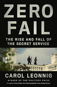 Zero Fail: the Rise and Fall of Secret Service