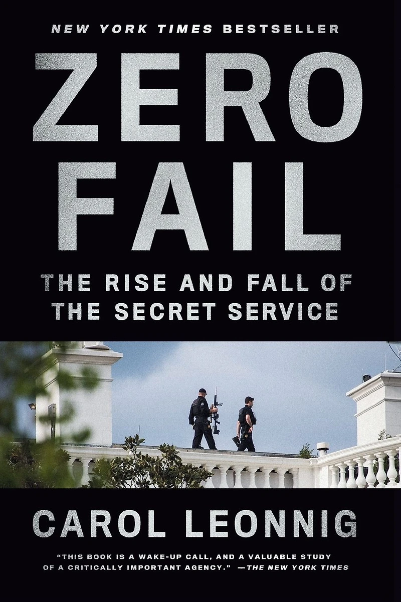 Zero Fail: the Rise and Fall of Secret Service