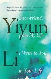 Dear Friend, from My Life I Write to You Your