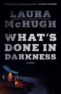 What's Done Darkness: A Novel