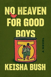 No Heaven for Good Boys: A Novel
