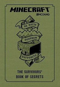 Minecraft: The Survivors' Book of Secrets: An Official Mojang