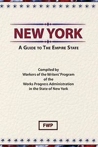 New York: A Guide To The Empire State