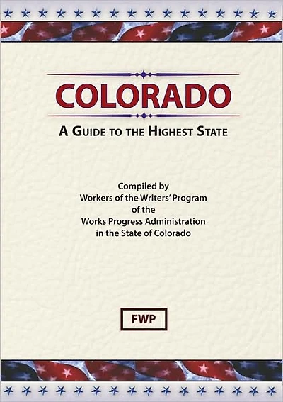 Colorado: A Guide To The Highest State