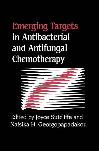 Emerging Targets Antibacterial and Antifungal Chemotherapy