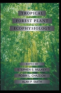 Tropical Forest Plant Ecophysiology