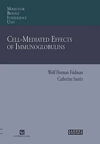 Cell-Mediated Effects of Immunoglobulins