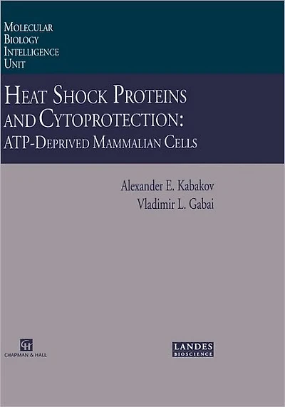 Heat Shock Proteins and Cytoprotection: Atp-Deprived Mammalian Cells