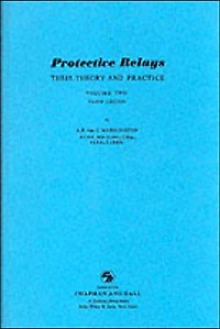 Protective Relays Their Theory and Practice: Volume Two